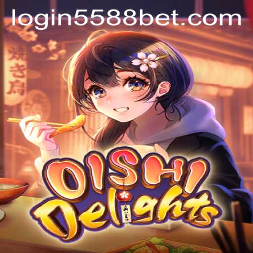 Exploring the Thrills of OishiDelights and Navigating the 5588bet PH Login
